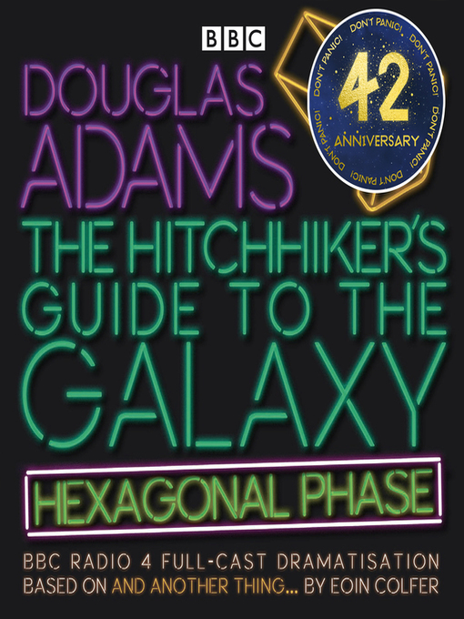 Title details for The Hitchhiker's Guide to the Galaxy: Hexagonal Phase by Eoin Colfer - Available